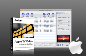 ImTOO Apple TV Video Converter pour Mac